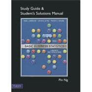 Student Solutions Manual for Basic Business Statistics 9780132168434