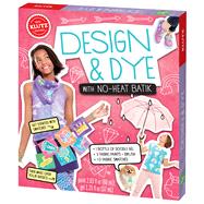 Design & Dye With No-Heat Batik 9780545858434