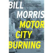 Motor City Burning 9781605988436