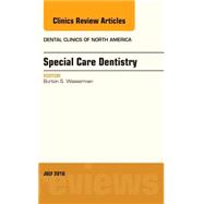 Special Care Dentistry: An Issue of Dental Clinics of North America 9780323448437