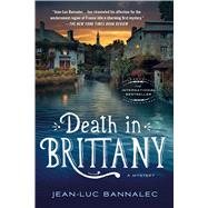 Death in Brittany A Mystery 9781250088437