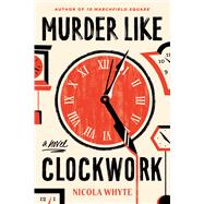 Murder Like Clockwork