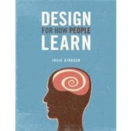 Design For How People Learn 9780321768438
