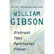 Distrust That Particular Flavor 9780399158438