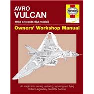 Avro Vulcan Manual 1952 Onwards B2 Model 9780857338440