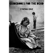 Guidebooks for the Dead 9781945588440