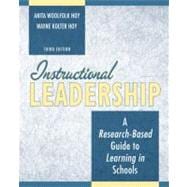 Instructional Leadership : A Research-Based Guide to Learning in Schools 9780205578443