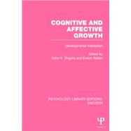 Cognitive and Affective Growth: Developmental Interaction 9781138818446
