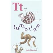 T Is for Tumbling 9781927018446