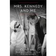 Mrs. Kennedy and Me An Intimate Memoir 9781451648447