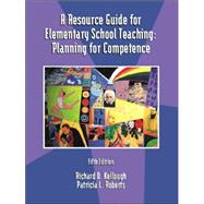 Resource Guide for Elementary School Teaching, A: Planning for Competence 9780130278449