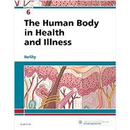 The Human Body in Health and Illness 9780323498449