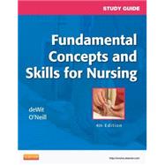 Study Guide for Fundamental Concepts and Skills for Nursing 9781455708451