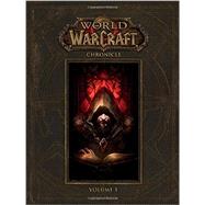 World of Warcraft: Chronicle Volume 1 9781616558451
