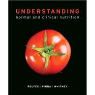 Understanding Normal and Clinical Nutrition 9780840068453