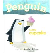Penguin and the Cupcake 9781927018453