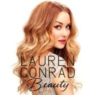 Lauren Conrad Beauty 9780062128454