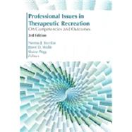 Professional Issues in Therapeutic Recreation 3E 9781571678454