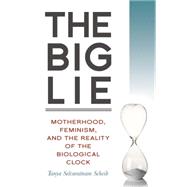 The Big Lie 9781616148454