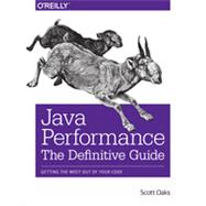 Java Performance: The Definitive Guide 9781449358457