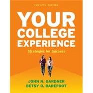 Your College Experience 12e & LaunchPad for Your College Experience (6 Month Access) 9781319038458