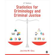 Statistics for Criminology and Criminal Justice 9781483378459