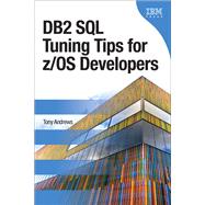 DB2 SQL Tuning Tips for Z/Os Developers 9780133038460