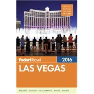 Fodor's Las Vegas 2016 9781101878460