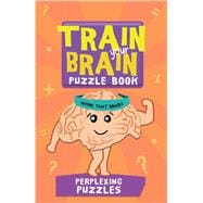 Perplexing Puzzles 9781438008462