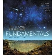 Cosmic Perspective Fundamentals, The, Plus MasteringAstronomy with Pearson eText -- Access Card Package 9780134478463