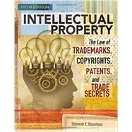 Intellectual Property The Law of Trademarks, Copyrights, Patents, and Trade Secrets 9781305948464