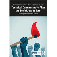 Technical Communication After the Social Justice Turn 9780367188467