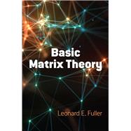 Basic Matrix Theory