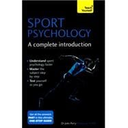 Sports Psychology - A Complete Introduction 9781473608467