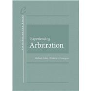 Experiencing Arbitration