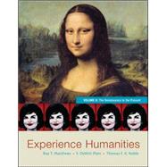 Experience Humanities Volume 2: The Renaissance to the Present with Connect Access Card 9780077738471