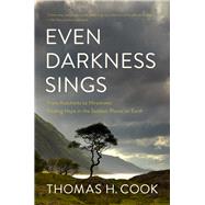 Even Darkness Sings 9781681778471