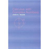 Calculus With Complex Numbers