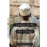 A Palace in the Old Village A Novel 9780143118473