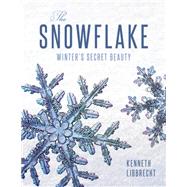 The Snowflake 9780760348475