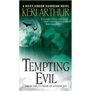 Tempting Evil