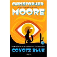 Coyote Blue A Novel 9781416558477