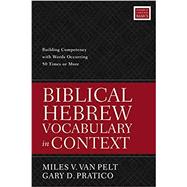 Biblical Hebrew Vocabulary in Context 9780310098478