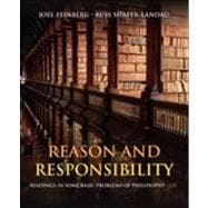 Reason and Responsibility Readings in Some Basic Problems of Philosophy 9781133608479