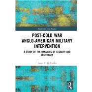 Post-cold War Anglo-american Military Intervention 9780367028480