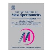 The Encyclopedia of Mass Spectrometry 9780080438481