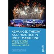 Advanced Theory and Practice in Sport Marketing 9780415518482