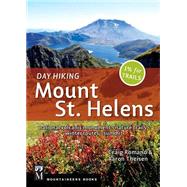 Day Hiking Mount St. Helens 9781594858482