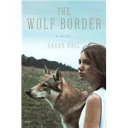 The Wolf Border 9780062208484