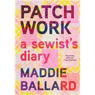 Patchwork A Sewist's Diary